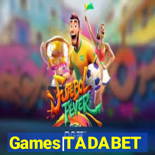 Games|TADABET